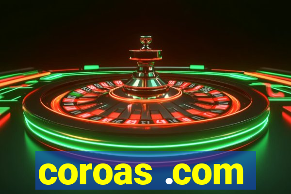 coroas .com